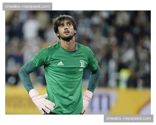 尤文图斯续约35岁门将平索里奥至2027年，更衣室核心价值获认可